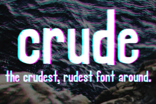 Crude Font for Bold Design